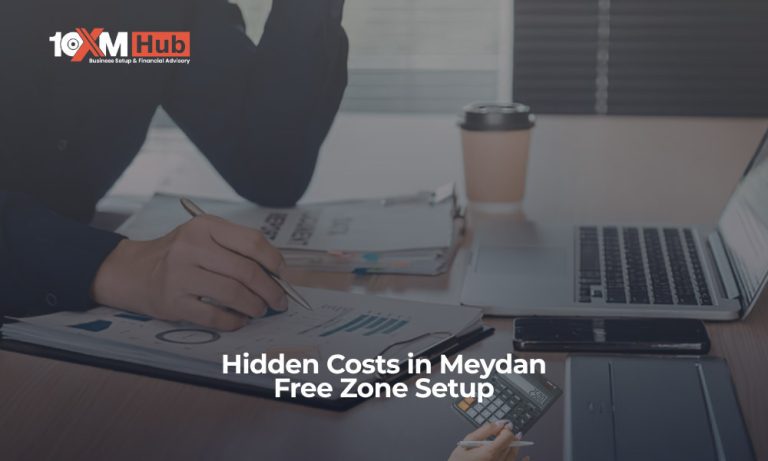 Hidden Costs in Meydan Free Zone Setup