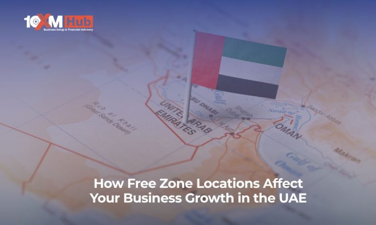 How Free Zone Location Affects Your Business Growth in the UAE