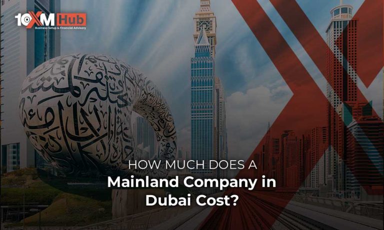 How Much Does a Mainland Company in Dubai Cost?