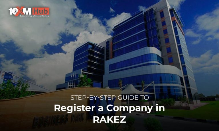 Step-by-Step Guide to Register a Company in RAKEZ