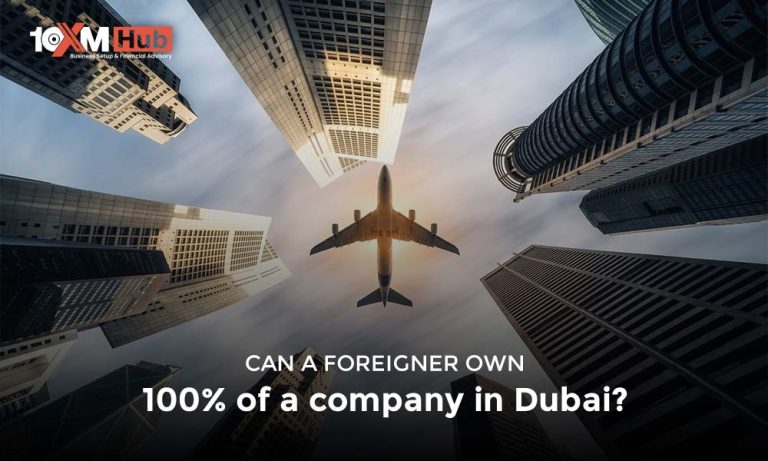 Can a Foreigner Own 100% of a Company in Dubai?