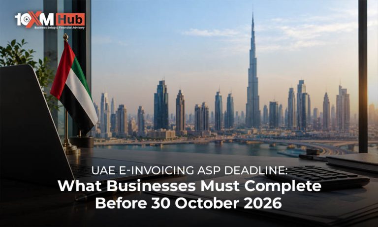 UAE e-Invoicing ASP Deadline: What Businesses Must Complete Before 30 October 2026